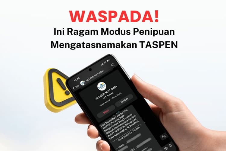 Lima Modus Penipuan Taspen Kian Canggih, Kenali Cirinya!